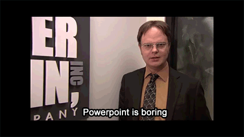 Animated GIF: "PowerPoint is boring" being said on repeat by Dwight from The Office